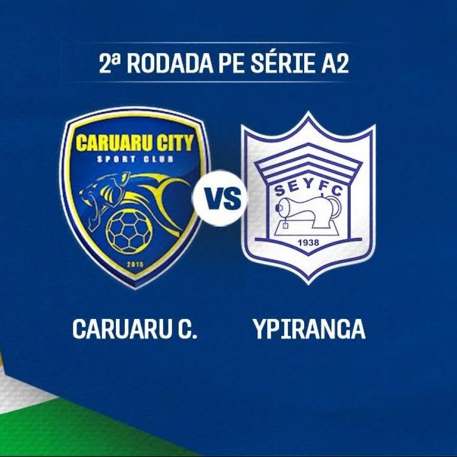 CARUARU CITY X YPIRANGA - PE SÉRIE A2