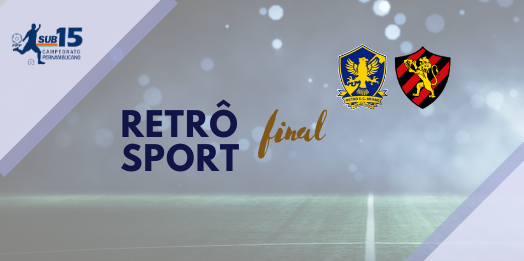 Final Pernambucano Sub-15 acontece neste sábado
